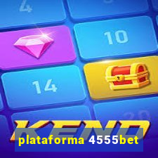 plataforma 4555bet